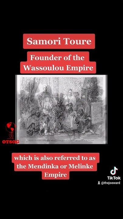 The Warrior King Who Founded The Wassoulou Empire Samori Toure Youtube