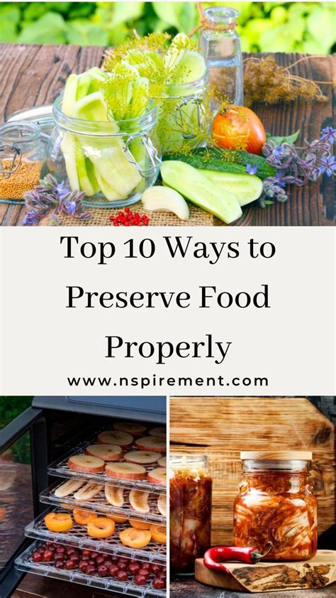 Top 10 Ways To Preserve Food Properly In 2024 Food Preserving Food