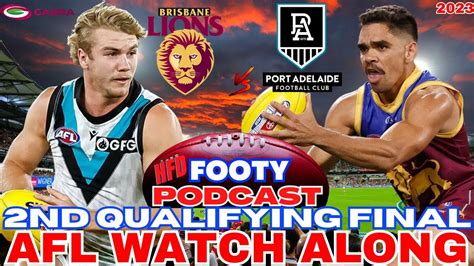 Afl Watch Along Nd Qualifying Final Brisbane Lions Vs Port