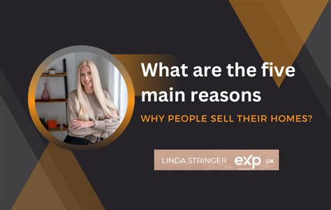 What Are The Five Main Reasons Why People Sell Their Homes Linda