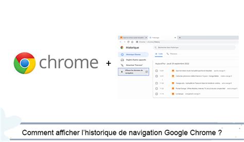Ouvrir et afficher l’historique de navigation Google Chrome
