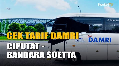 Damri Buka Rute Baru Ciputat Bandara Soetta Berapa Tarifnya Kontan