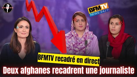 Bassem Dans La Sauce Deux Afghanes Recadre Une Journaliste Bfmtv