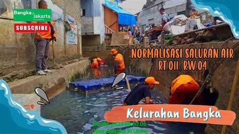 Normalisasi Saluran Air Yang Mampet Rt Rw Youtube