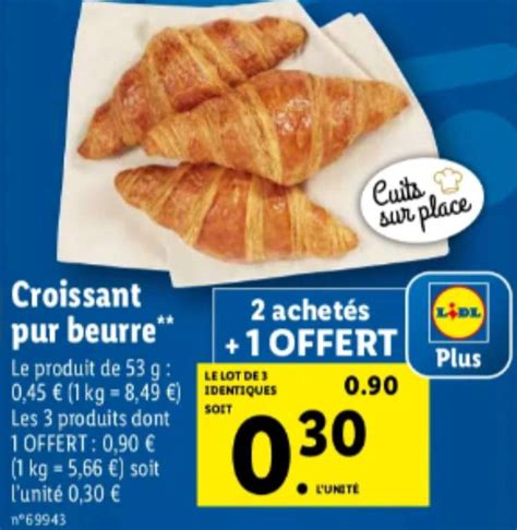 Lidl Plus Lot De 3 Croissants Pur Beurre Cuits Sur Place 3 X 53g