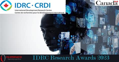 Idrc Research Awards 2023 Work With Your Research In Canada Oya