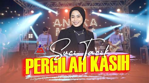 Pergilah Kasih Suci Tacik Official Music Video Aneka Safari Youtube