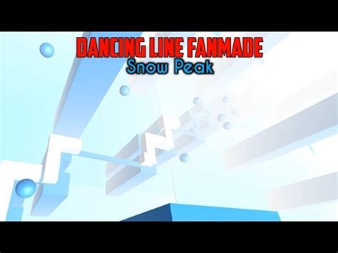 Arphros Dancing Line Fanmade Snow Peak By Manatite YouTube