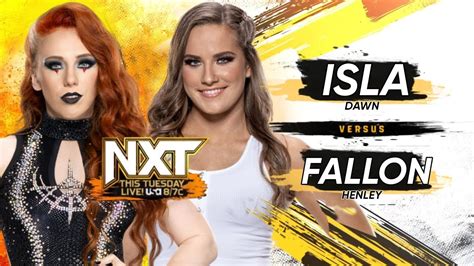 Nxt Fallon Henley Vs Isla Dawn Alba Fyre Attacks Isla Dawn