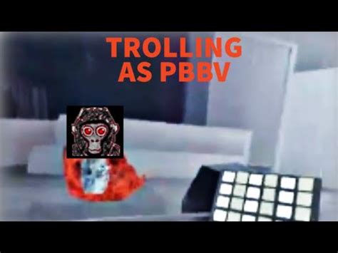 Trolling As Pbbv In Gorilla Tag Youtube