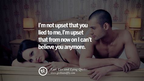 60 Quotes About Liar, Lies and Lying Boyfriend In A Relationship