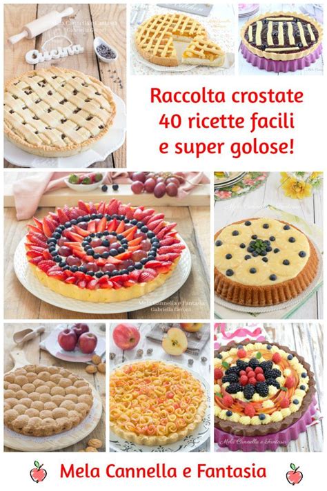 Crostate Ricette Facili E Golose Per Tutti I Gusti Dolci Ricette