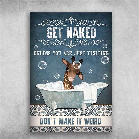 Giraffe Poster Bathroom Poster Get Naked Unless You Are Just Visiting Don T Make It Weird