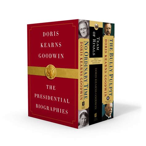 Doris Kearns Goodwin: The Presidential Biographies | Book by Doris ...