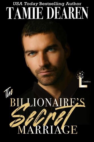 The Billionaires Secret Marriage Limitless Sweet Billionaire Romance