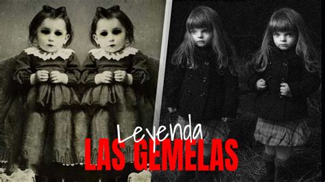 La Leyenda De Las Gemelas Youtube