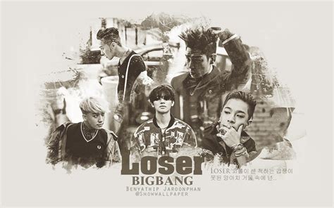 Bigbang Loser Wallpaper By Benyathip Jaroonphan