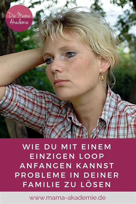 176 Probleme in der Familie lösen Familie Familienleben Erziehung