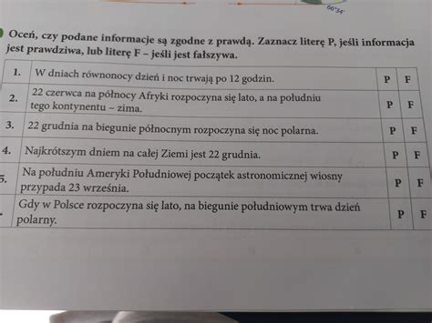 Oceń czy podane informacje są zgodne z prawdą Zaznacz literę P jeśli