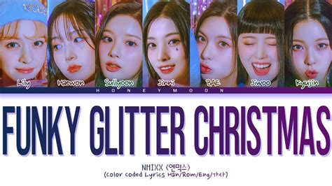 Nmixx Funky Glitter Christmas Lyrics 엔믹스 Funky Glitter Christmas 가사