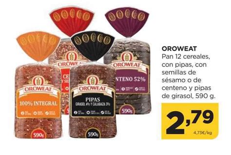 Oferta Oroweat Pan Cereales Con Pipas Con Semillas De S Samo O De