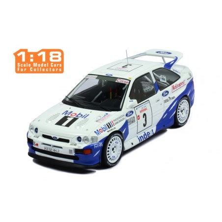 1 18 Ford Escort RS Cosworth No 3 Rallye Of France Tour De Corse 1993