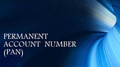 Permanent Account Number Pan Ppt