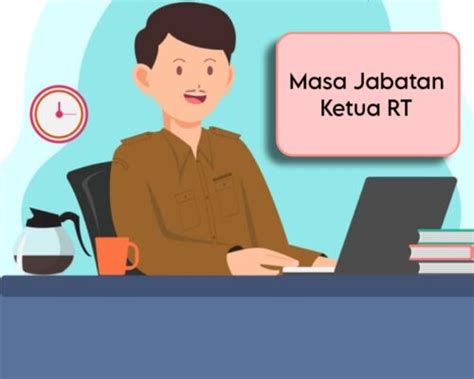 Update Terkini Masa Jabatan Ketua Rt Tahun Berdasarkan Peraturan