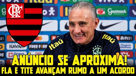 URGENTE FLAMENGO E TITE AVANÇAM EM ACORDO E ANÚNCIO DO TREINADOR FICA