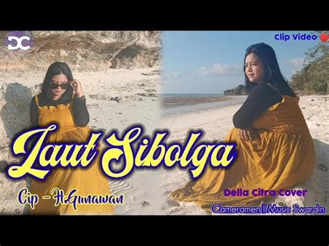 Keren Lagu Dangdut Tapsel Laut Sibolga Cipt H Gunawan Nst Della