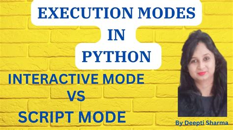 Execution Modes In Python Interactive Mode V S Script Mode CBSE