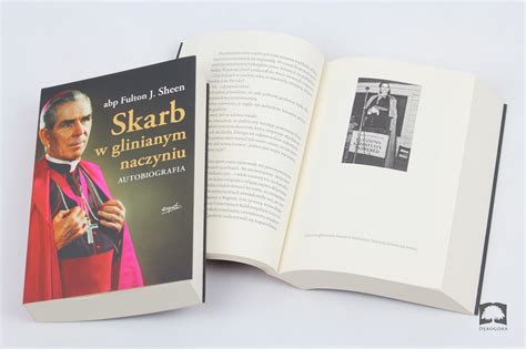 Skarb W Glinianym Naczyniu Autobiografia Abp Fulton Sheen