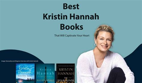 Best Kristin Hannah Books That Will Captivate Your Heart Worlds Best