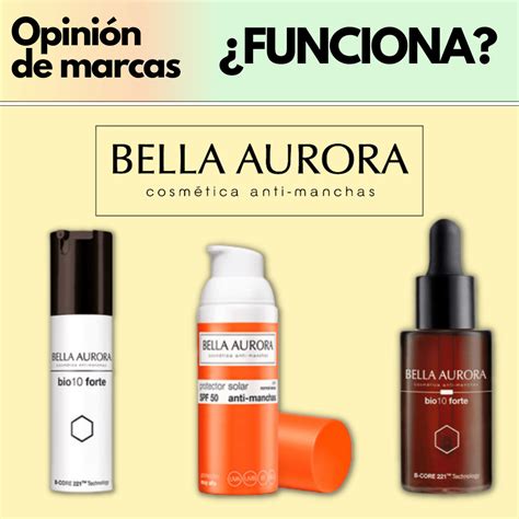 BELLA AURORA Opiniones Funcionan Sus Cremas Antimanchas