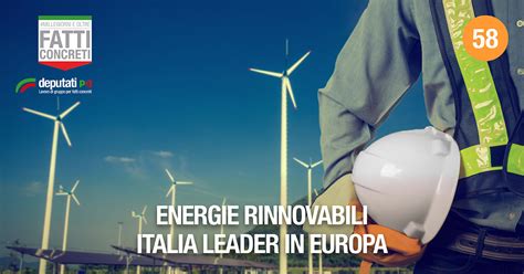 Energie Rinnovabili Italia Leader In Europa