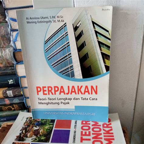 Jual Buku Perpajakan Teori Teori Lengkap Dan Tata Cara Menghitung Pajak