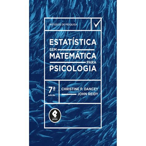 Estatística Sem Matemática Para Psicologia - ESTATÍSTICA SEM MATEMÁTICA PARA PSICOLOGIA | Shopee Brasil