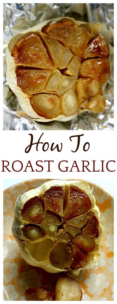 How To Roast Garlic Delicious Little Bites