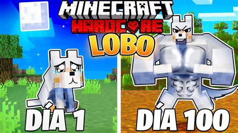 Sobreviv D As Como Un Lobo En Minecraft Hardcore Youtube