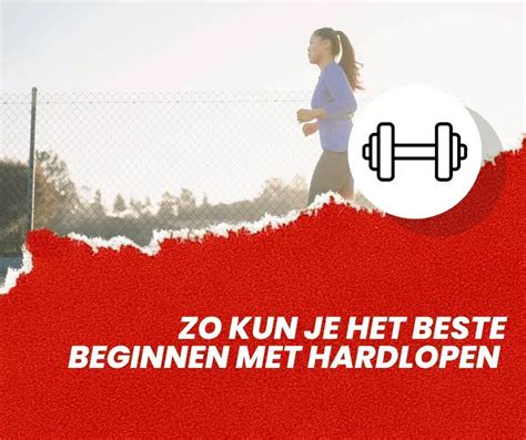 Dit Is De Beste Manier Om Te Beginnen Met Hardlopen