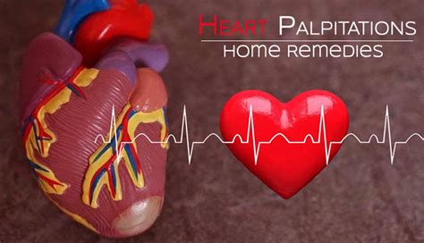 Home Remedies That Will Help You Treat Heart Palpitations