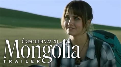 Rase Una Vez En Mongolia Trailer Youtube