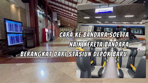 CARA NAIK KERETA BANDARA MANGGARAI SOEKARNO HATTA CARA KE BANDARA