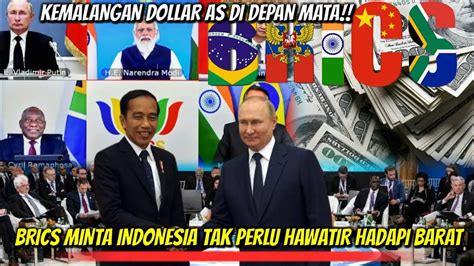 KEMALANGAN DOLLAR AS DI DEPAN MATA BRICS MINTA INDONESIA TAK PERLU