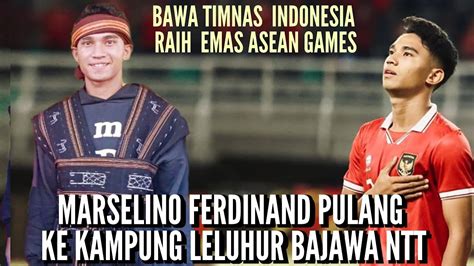 Pemain Timnas U Marselino Ferdinand Pulang Kampung Leluhur Bajawa Ntt