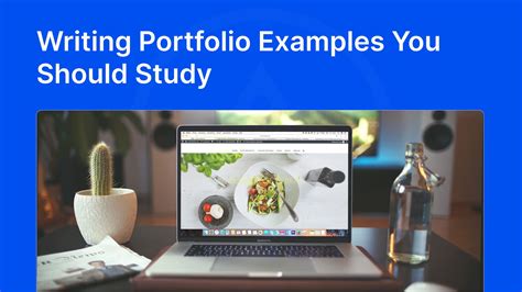 Writing Portfolio Examples That Clients Love Tips To Create Your