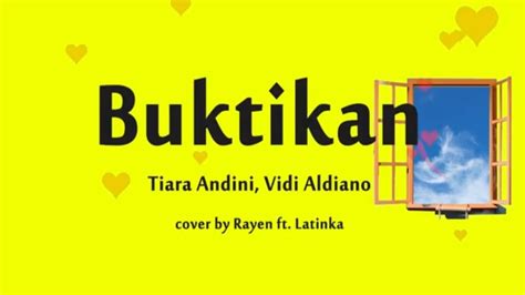 Buktikan Tiara Andini Vidi Aldiano Cover Lirik Dan Terjemahan