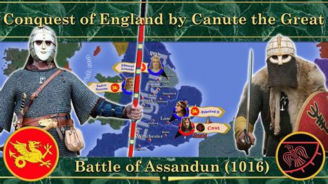 Conquest Of England By Canute The Great Battle Of Assandun 1016