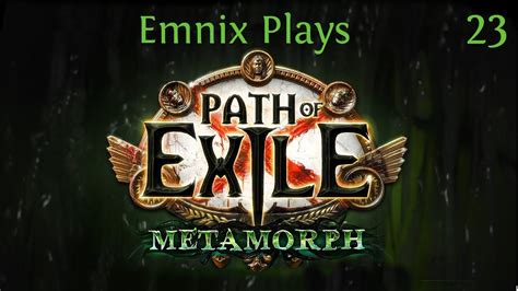 Let S Play Path Of Exile Metamorph League Hcssf Episode