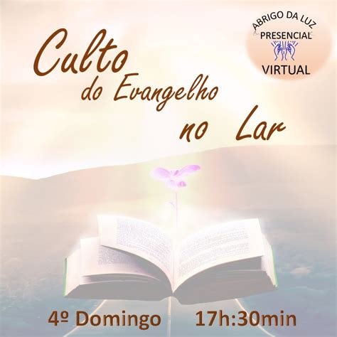 Culto Do Evangelho No Lar Abrigo Da Luz